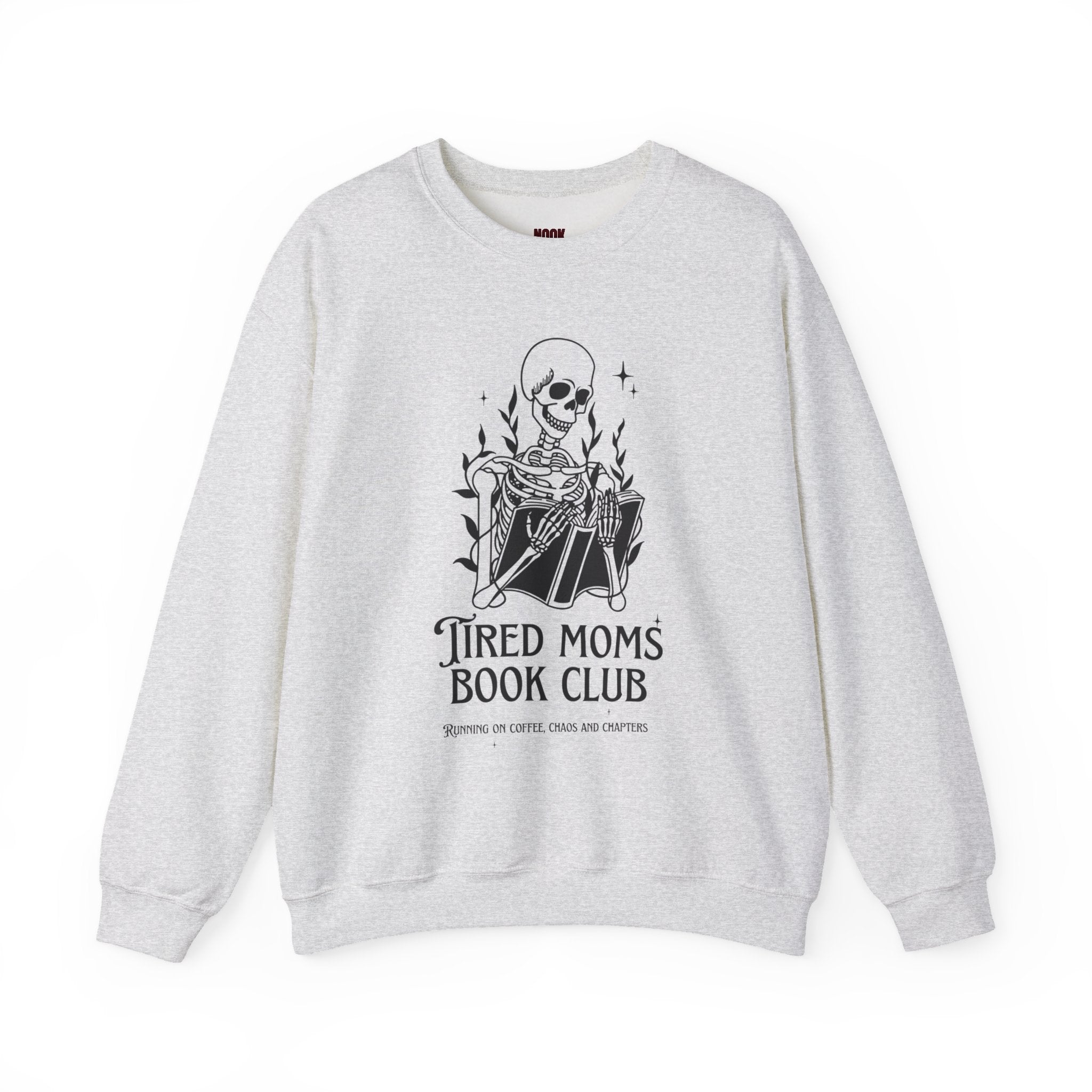 Tired Moms Book Club Sweatshirt